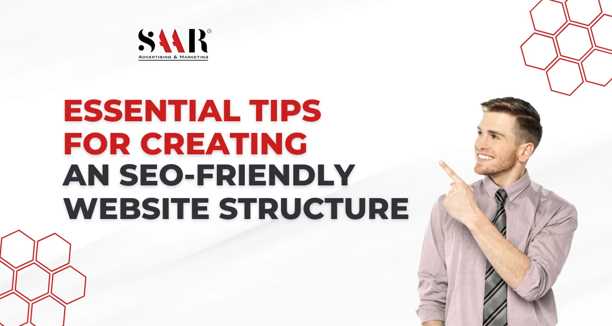 Essential Tips for Creating an SEO-Friendly Website Structure