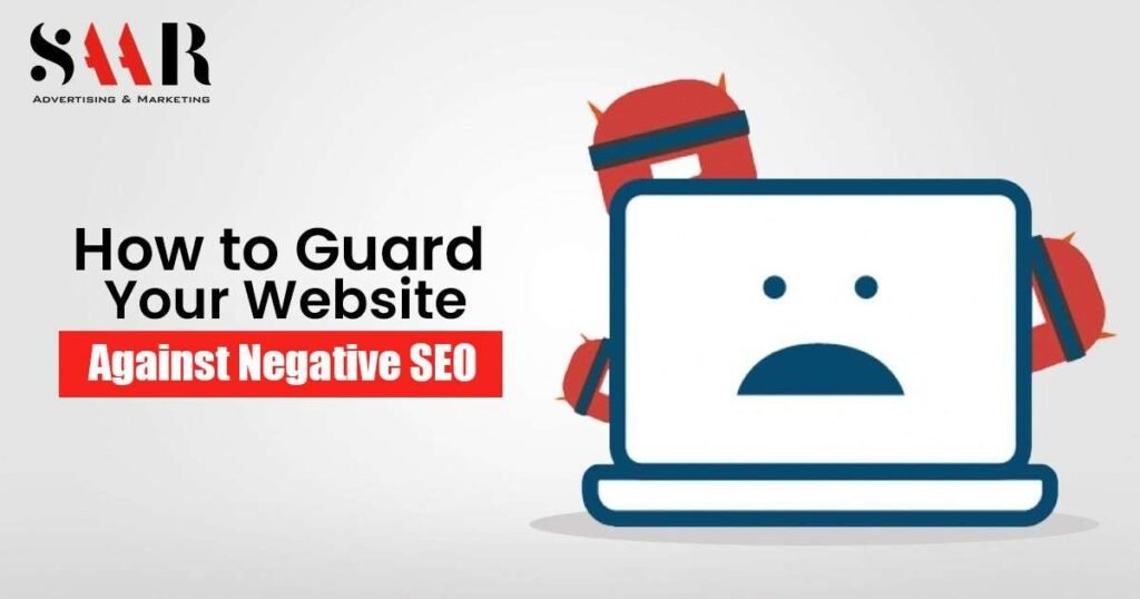 How to Guard Your Website Against Negative SEO?