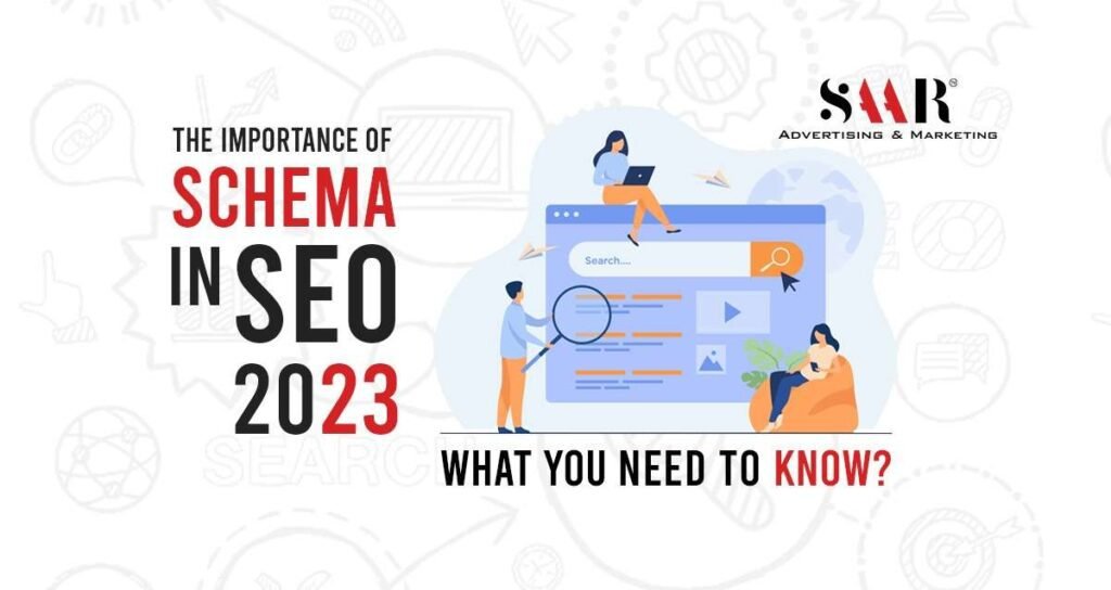 The Importance of Schema in SEO 2023: What You Need to Know?
