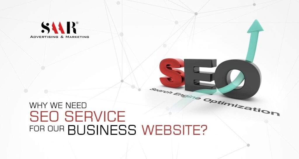 Why We Need SEO Service for Our Business Website?