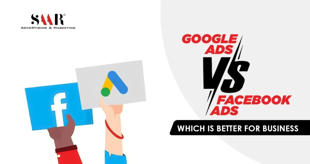 Google Ads vs Facebook Ads Which Is Better for Business
