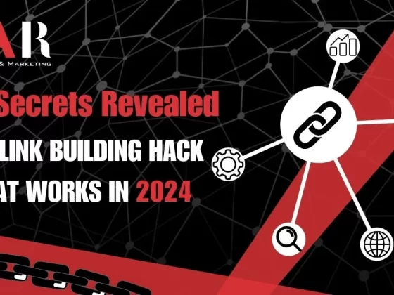 SEO Secrets Revealed: The Link-Building Hacks That Work in 2024