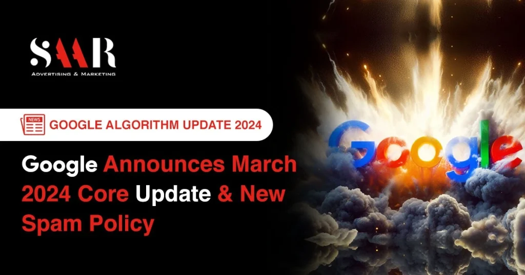 Google Announces March 2024 Core Update & New Spam Policy