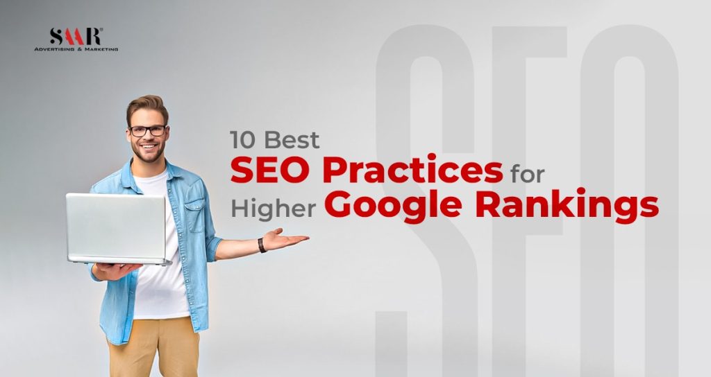 10 Best SEO Practices for Higher Google Rankings