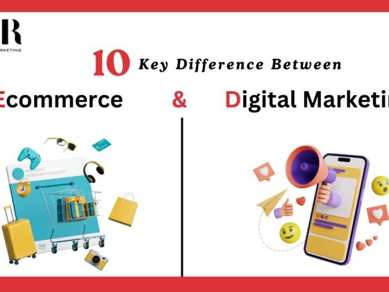 Key Differences Between E-commerce and Digital Marketing