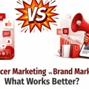 Influencer Marketing vs Brand Marketing