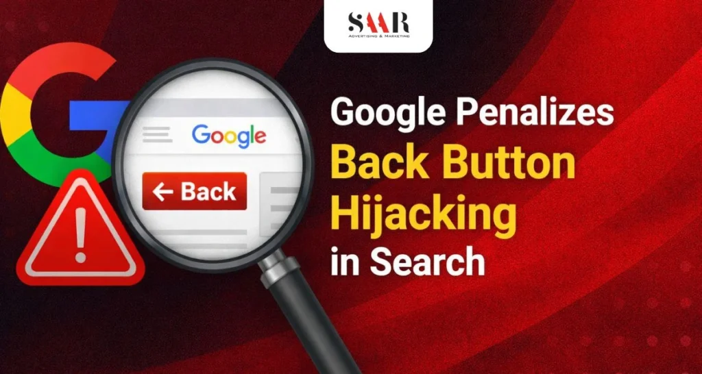 Google Penalizes Back Button Hijacking in Search